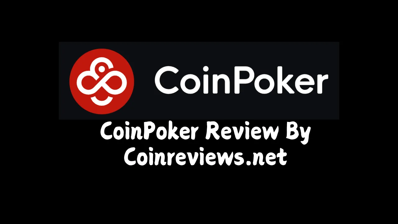 CoinPoker Review