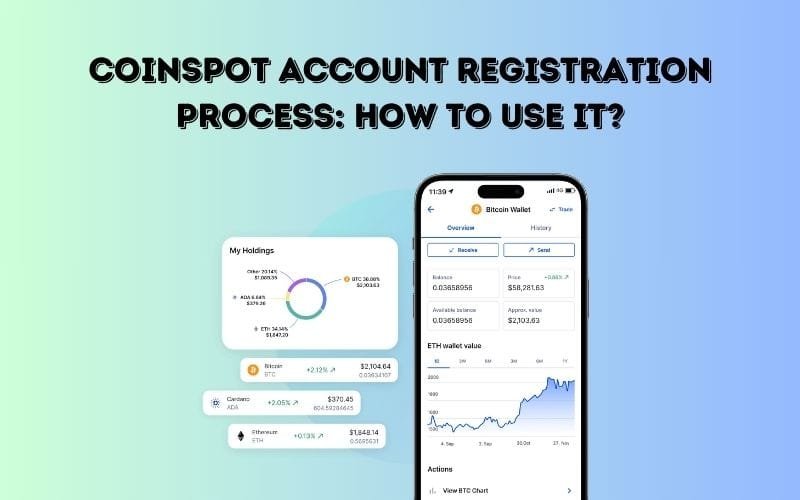 CoinSpot Account Registration Process: How to Use it?