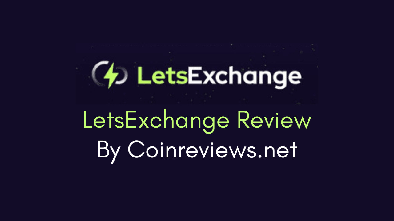 LetsExchange-Review