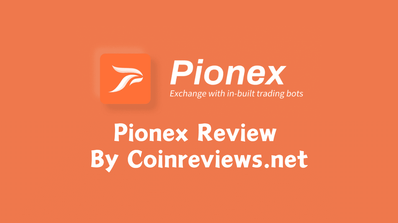 Pionex Review