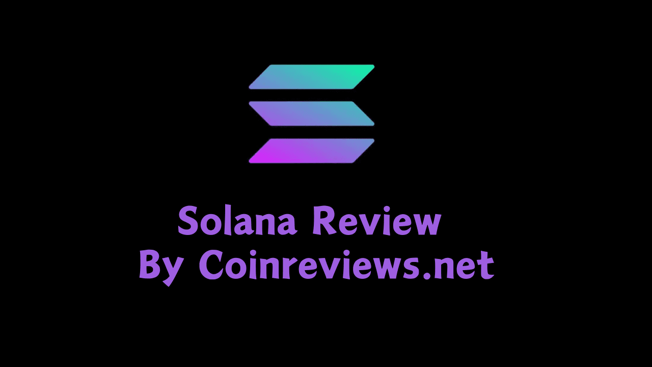 Solana Review